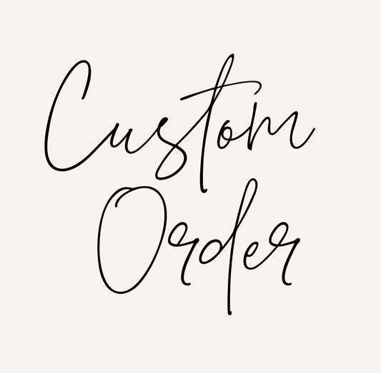 Custom Order: Amanda O